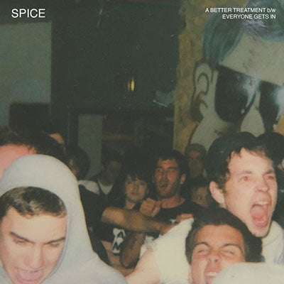Spice - A Better Treatment - Import Colored Vinyl 7 inch Single Record