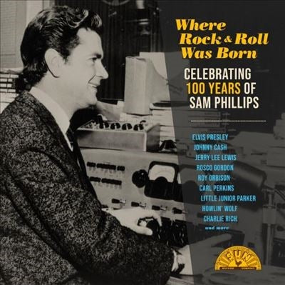 Various Artists - Where Rock 'N' Roll Was Born: Celebrating 100 Years Of Sam Phillips - Import Vinyl 2 LP Record Limited Edition