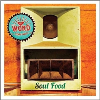 The Word - Soul Food - Import CD