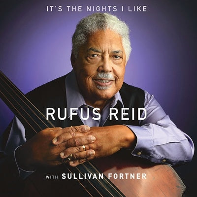 Rufus Reid - It's The Nights I Like - Import CD