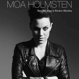 Moa Holmsten - Bruised Arms & Broken Rhythm - Import CD Digipak