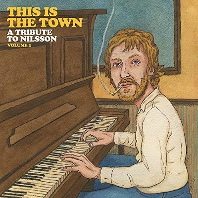 Various Artists - This Is The Town: A Tribute To Nilsson Vol.2 - Import CD