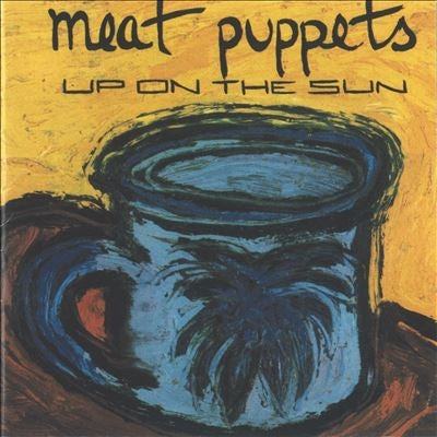 Meat Puppets - Up on the Sun - Import Vinyl LP Record