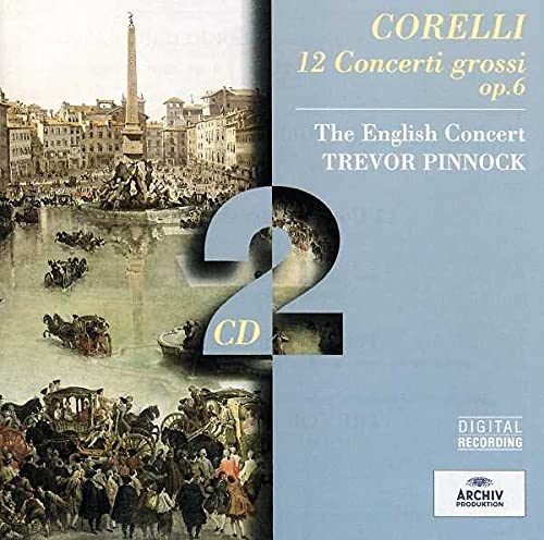 Archangelo Corelli - Corelli : 12 Concerti Grossi Op 6 / Trevor Pinnock(cond), The English Concert, etc - Import 2 CD