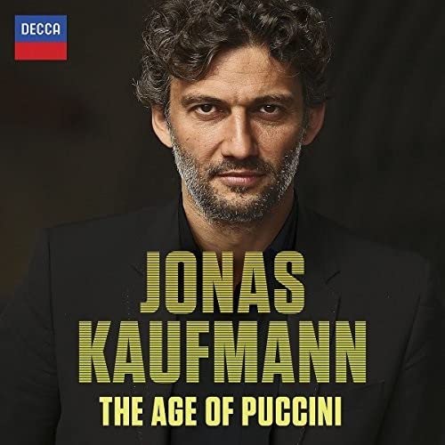 Jonas Kaufmann - The Age Of Puccini - Import CD