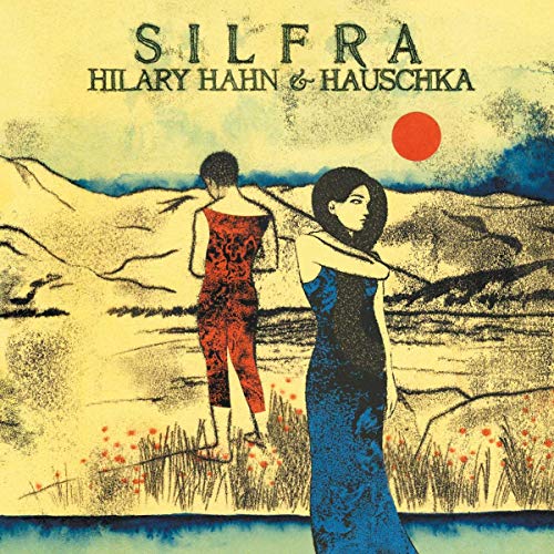 Hilary Hahn - Silfra - Import CD