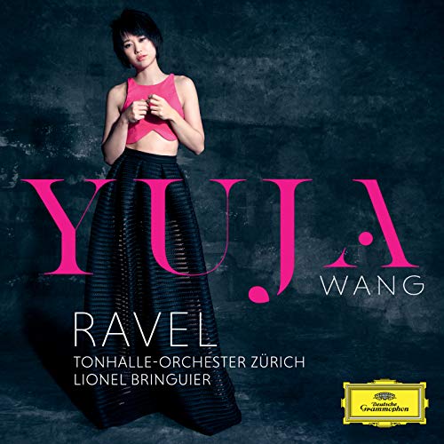 Yuja Wang - Ravel: Piano Concerto, Piano Concerto for the Left Hand; Faure: Ballade Op.19 - Import CD