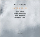 Boris Abalian, Saint Petersburg Lege Artis Choir - Alexander Knaifel: Lukomoriye - Import CD