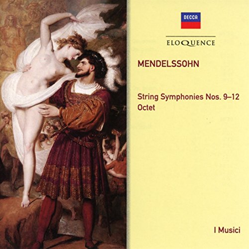 I MUSICI - Mendelssohn: String Syms 9-12, Octet - Import 2 CD