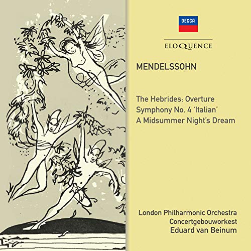 Mendelssohn (1809-1847) - Ein Sommernachtstraum(Selections), Symphony No.4, Hebrides : Eduard van Beinum / Concertgebeow Orchestra, London Philharmonic - Import CD