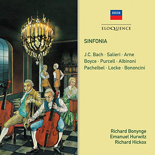 BONYNGE,RICHARD; EMANUEL HURWITZ AND RICHARD HICKOX - Sinfonia: Salieri, J.C. Bach, Arne, Purcell, Albinoni, Pachelbel - Import 2 CD