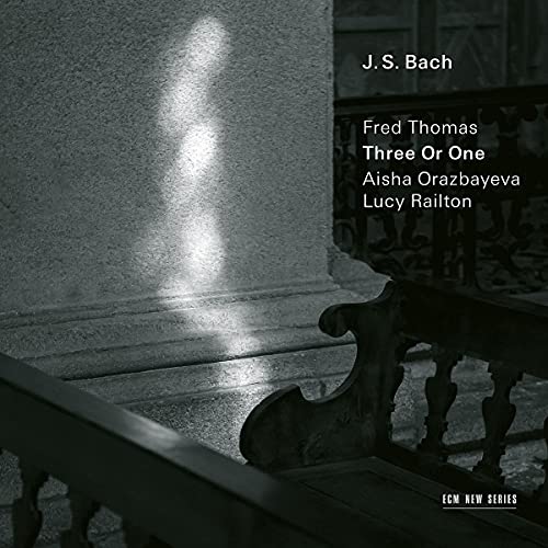 Bach (1685-1750) - Three Or One: Fred Thomas(P)Orazbayeva(Vn)Railton(Vc) - Import CD