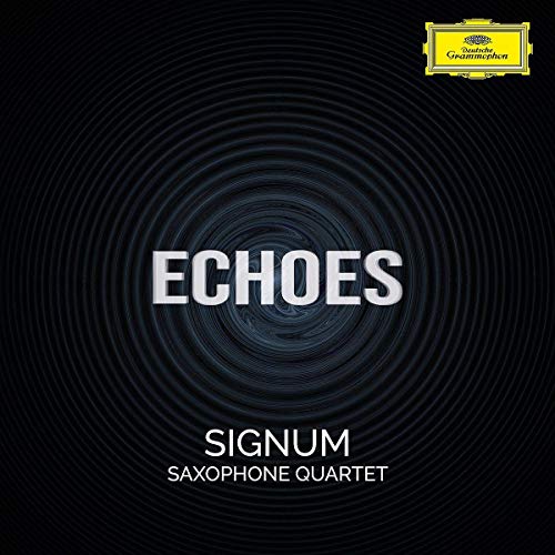 SIGNUM Saxophone Quartet - Echoes - Import CD