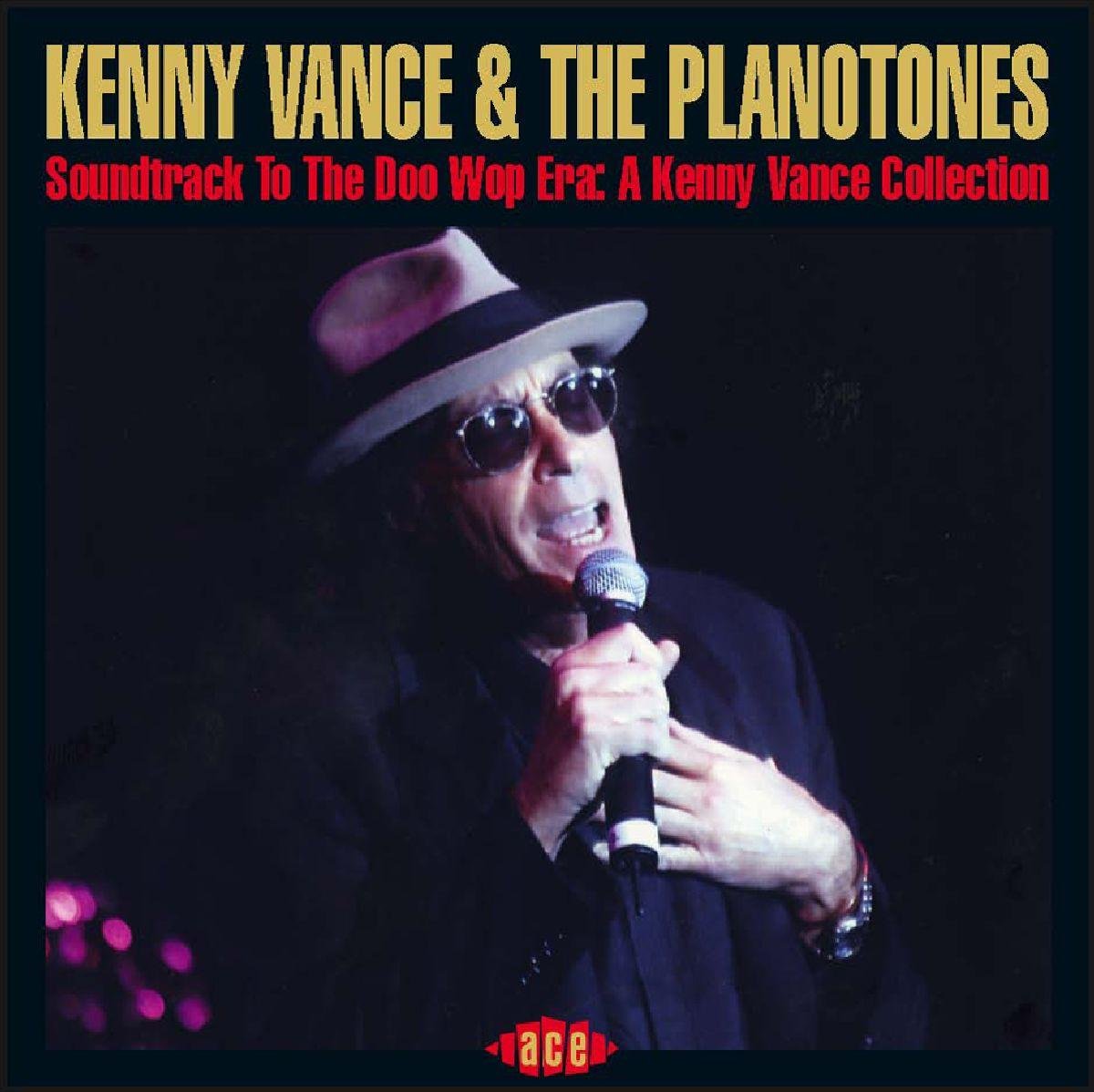 Kenny Vance & The Planotones - Soundtrack To The Doo Wop Era - A Kenny Vance Collection - Import CD