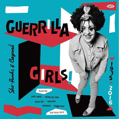 Various Artists - Guerilla Girls! She-Punks & Beyond 1975-2016 - Import CD