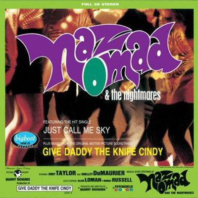 Naz Nomad & The Nightmares - Give Daddy The Knife Cindy - Import Vinyl LP Record