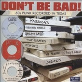 Various Artists - Don't Be Bad: '60s Punk Recorded in Texas - Import CD