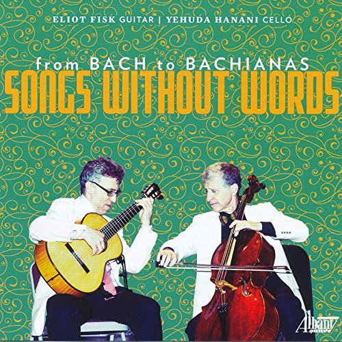 HANANI,YEHUDA / FISK,ELIOT - Songs Without Words - From Bach to Bachianas - Import CD