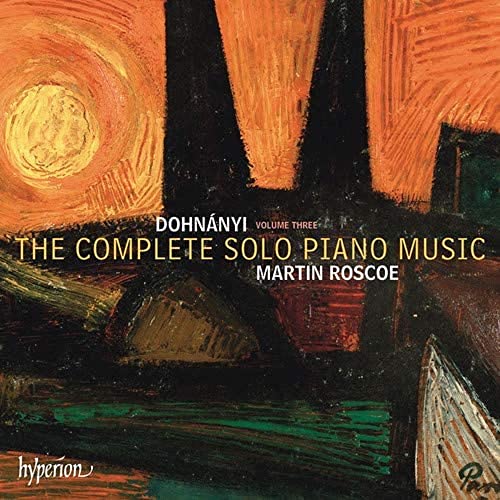 Dohnanyi, E. / Roscoe, Martin - Dohnanyi: The Complete Solo Piano Music Vol.3 - Import CD
