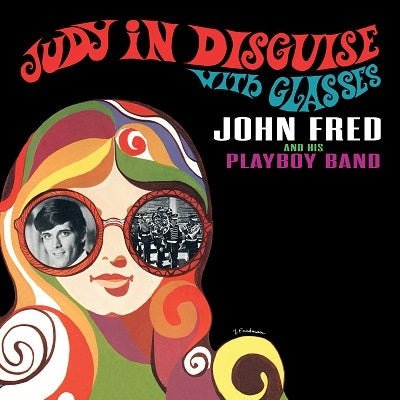John Fred & His Playboy Band - Judy In Disguise With Glasses - Import Vinyl LP Record Limited Edition