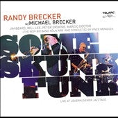 Michael Brecker 、 Randy Brecker - Some Skunk Funk - Import Vinyl 2 LP Record