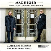 Alan R. Kay, John Klibanoff - Max Reger: The Music For Clarinet And Piano - Import CD