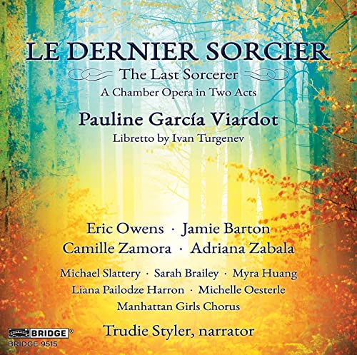 Viardot, Pauline (1821-1910) - Le Dernier Sorcier: E.owens J.barton Zamora Zabala Myra Huang(P) - Import CD