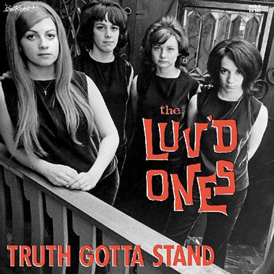 The Luv'd Ones - Truth Gotta Stand - Import CD