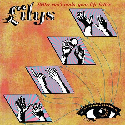 Lilys - Better Can't Make Your Life Better - Import Vinyl LP Record