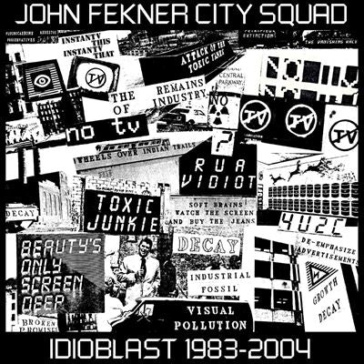 John Fekner City Squad - Idioblast 1983-2004 - Import 2 CD