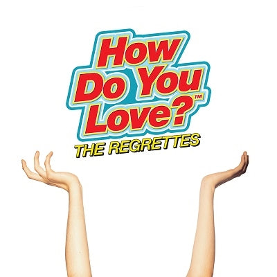 The Regrettes - How Do You Love? - Import CD