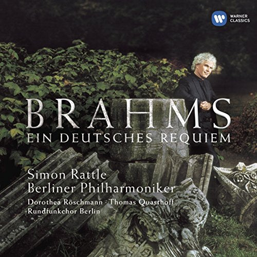 Sir Rattle Simon - Brahms:Ein Deutsches Requiem (2006):Simon Rattle(cond)/BPO/Dorothea Roschmann(S)/ Thomas Quasthoff(Br)/Berlin Radio Chorus - Import CD