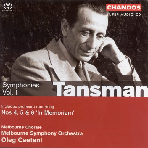 Tansman, Aleksander (1897-1986) - Sym.4, 5, 6: Caetani / Melbourne So - Import SACD Hybrid