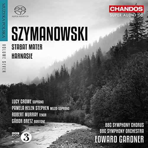 Szymanowski, Karol (1882-1937) - Stabat Mater, Harnasie : Gardner / BBC Symphony Orchestra & Choir, Crowe, Stephen, R.Murray, Bretz (Hybrid) - Import SACD Hybrid