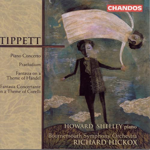 Michael Tippett - Tippett: Piano Concerto, etc / Shelley, Hickox, et al - Import CD
