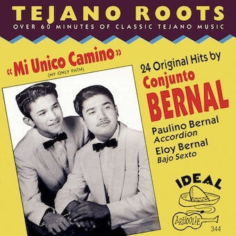 Conjunto Bernal - Tejano Roots: Mi Unico Camino - Import CD
