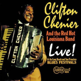 Clifton Chenier - Live! At The Long Beach And San Francisco Blues Festivals - Import CD