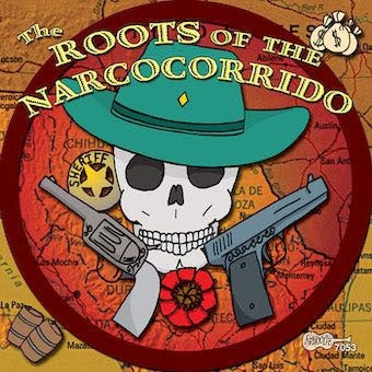 Various Artists - The Roots Of The Narcocorrido - Import CD