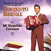 Conjunto Bernal - Mi Humilde Corazon - Import CD