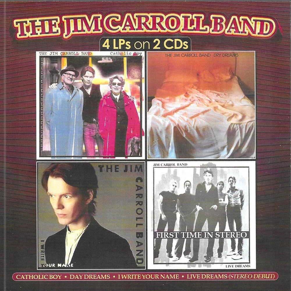 The Jim Carroll Band - 4 LPs On 2 CDs (Catholic Boy / Day Dreams / I Write Your Name / Live Dreams) - Import 2 CD