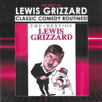 Lewis Grizzard - Best Of Lewis Grizzard - Classic Comedy Routines! - Import CD