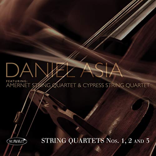 Asia , Daniel (1953-) - String Quartet, 1, 2, 3, : Amernet Sq Cypress Sq - Import CD