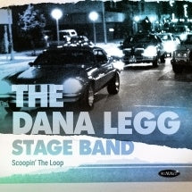 Dana Legg Stage Band - Scoopin' The Loop - Import CD