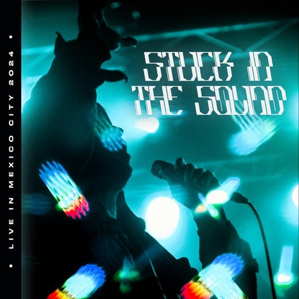 Stuck In The Sound - Live In Mexico City 2024 - Import Vinyl LP Record