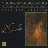 Mikalojus Konstantinas Ciurlionis - Ciurlionis: Complete Piano Music Vol 2 / Nikolaus Lahusen - Import CD
