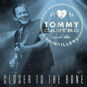 Tommy Castro - Closer To The Bone - Import Clear Blue Vinyl LP Record