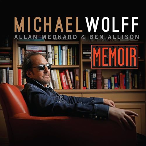 Michael Wolff - Memoir - Import CD