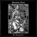 Machine Head - The Blackening - Import CD