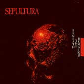 Sepultura - Beneath the Remains - Import CD