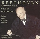Union Chorale La Tour de Peilz, Choeur de Chailly-sur-Clarens, Orchestre National - Beethoven: Symphony No.9 / Carl Schuricht, ONF, Maria Stader, Katarina Marti, Waldemar Kmentt, Heinz Rehfuss, etc - Import CD